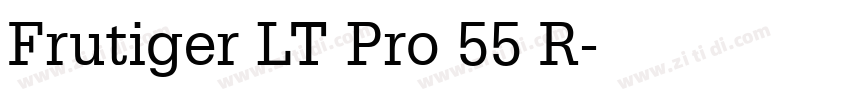 Frutiger LT Pro 55 R字体转换 Frutiger LT Pro 55 R字体转换